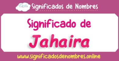 Significado de Jahaira