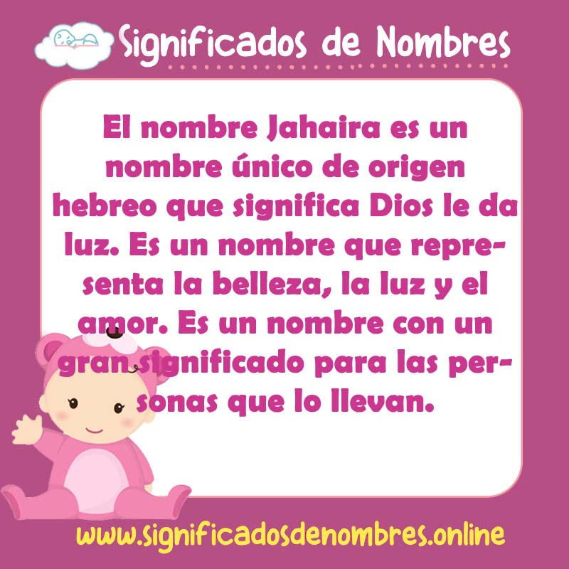 Significado y origen del nombre Jahaira