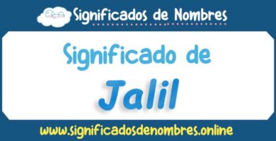 Significado de Jalil