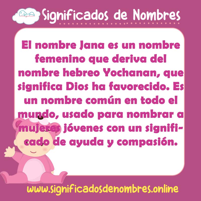 Significado y origen del nombre Jana