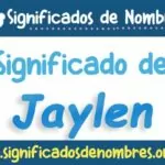 Significado de Jaylen
