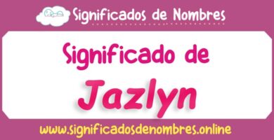 Significado de Jazlyn