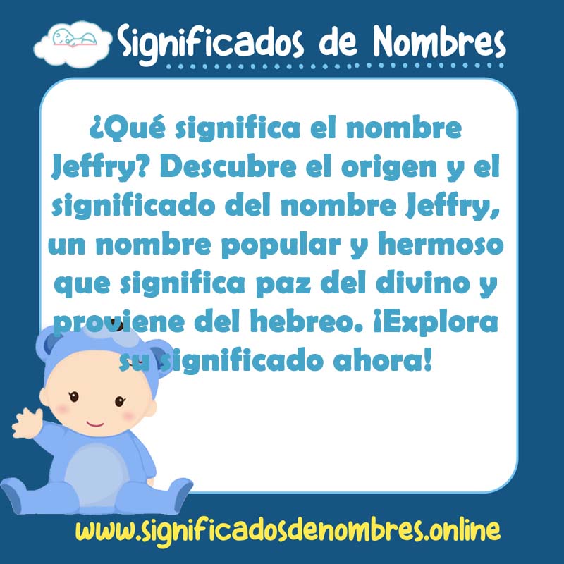 Significado y origen del nombre Jeffry