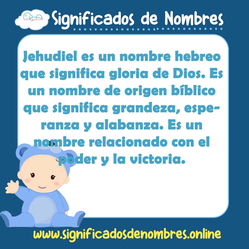 Significado y origen del nombre Jehudiel