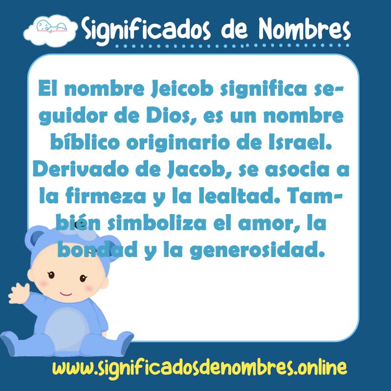 Significado y origen del nombre Jeicob