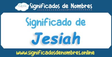 Significado de Jesiah
