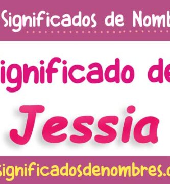 Significado de Jessia