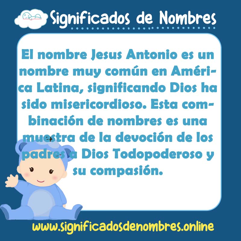 Significado y origen del nombre Jesus Antonio