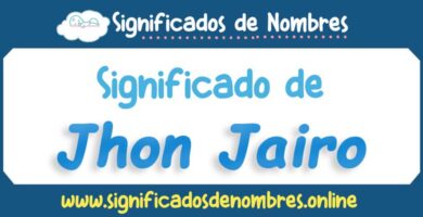 Significado de Jhon Jairo