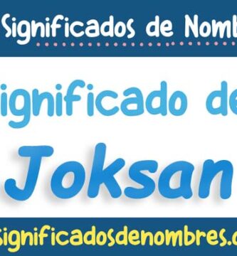 Significado de Joksan