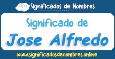 Significado de Jose Alfredo