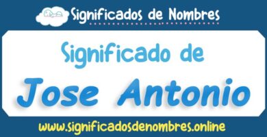Significado de Jose Antonio