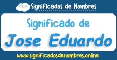 Significado de Jose Eduardo