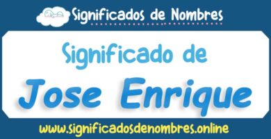 Significado de Jose Enrique