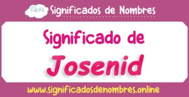 Significado de Josenid