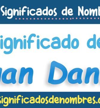 Significado de Juan Daniel