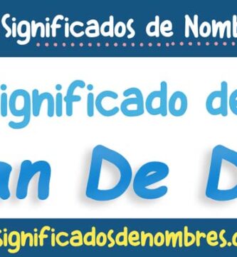 Significado de Juan De Dios