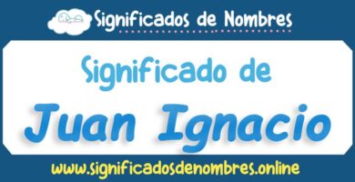 Significado de Juan Ignacio