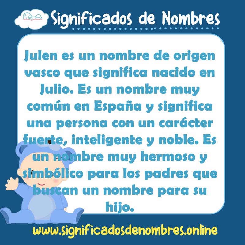 Significado y origen del nombre Julen