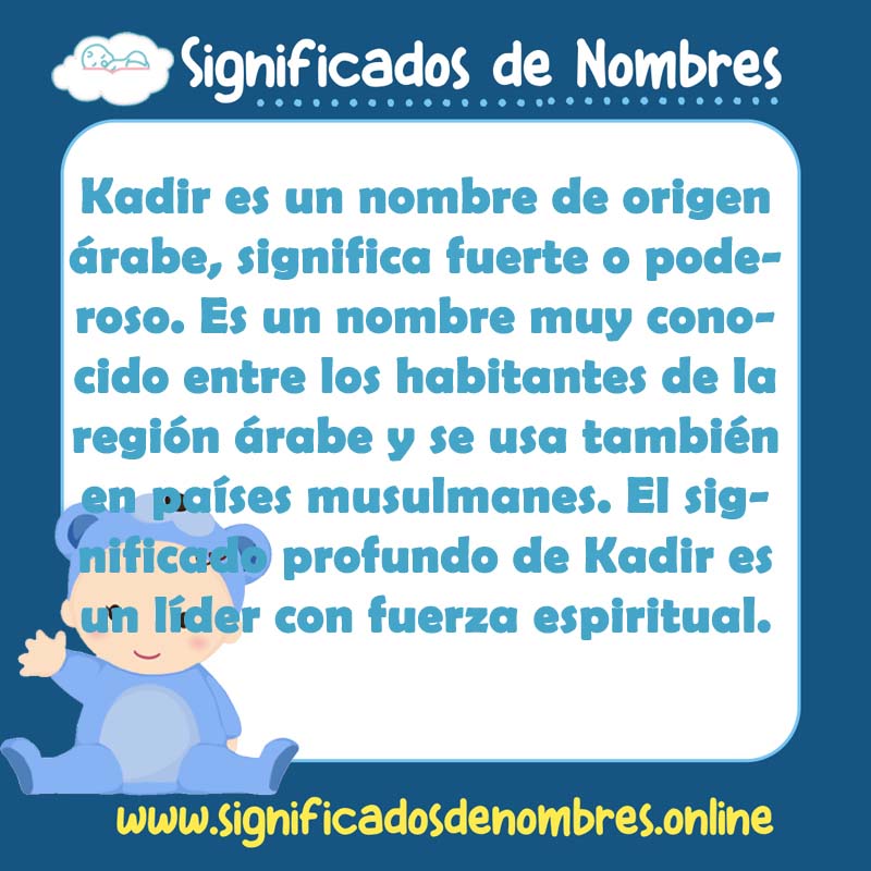 Significado y origen del nombre Kadir