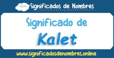 Significado de Kalet