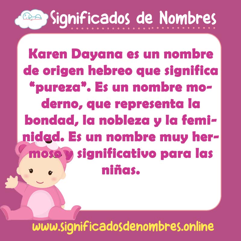 Significado y origen del nombre Karen Dayana