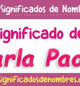 Significado de Karla Paola
