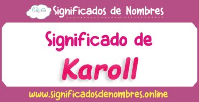 Significado de Karoll