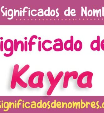 Significado de Kayra