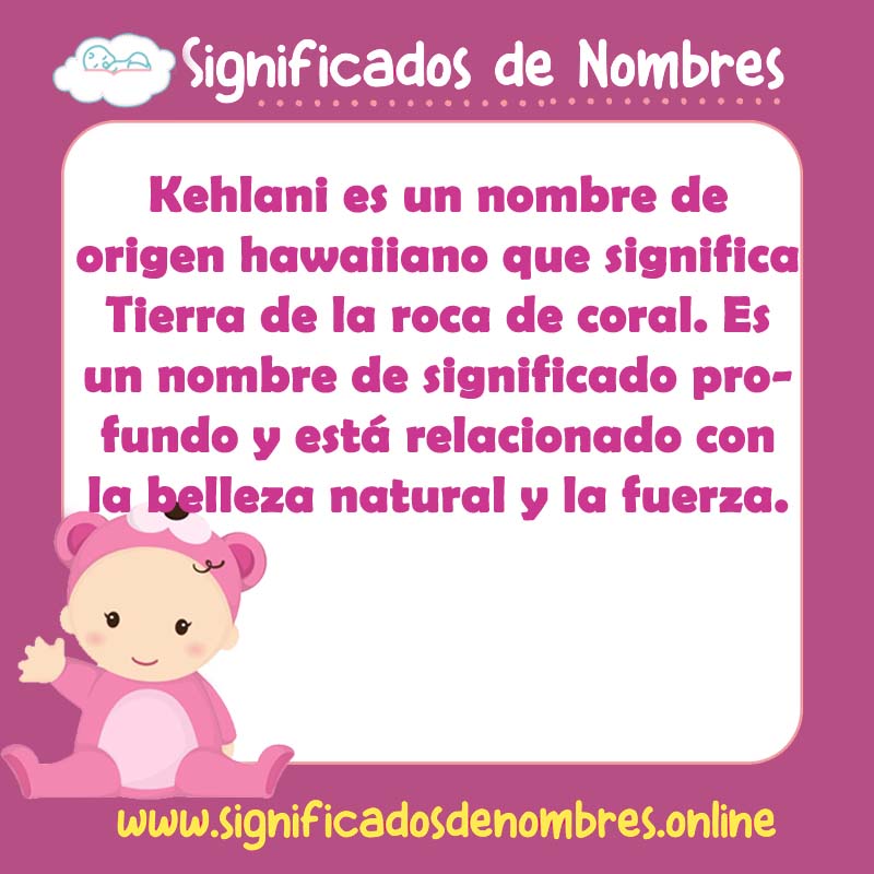 Significado y origen del nombre Kehlani