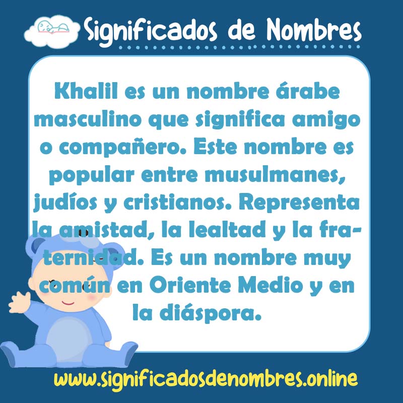 Significado y origen del nombre Khalil
