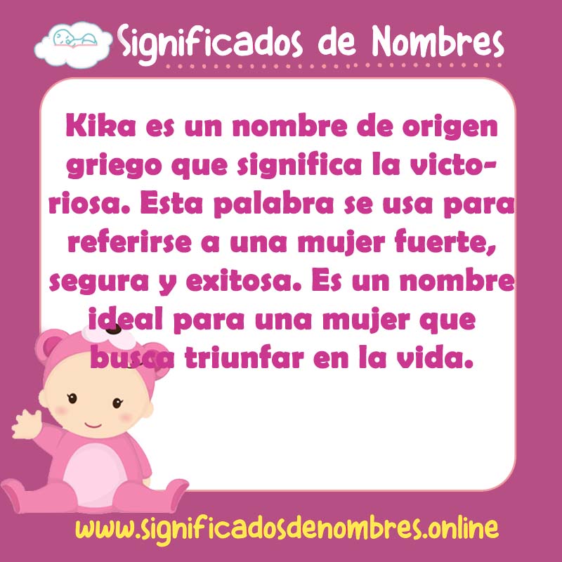 Significado y origen del nombre Kika