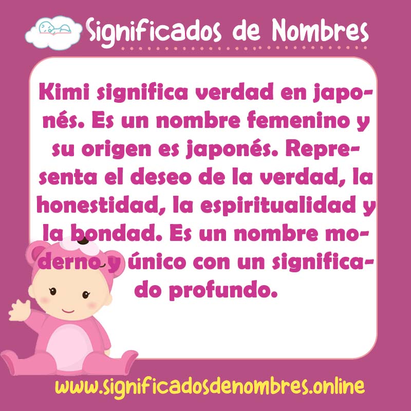Significado y origen del nombre Kimi