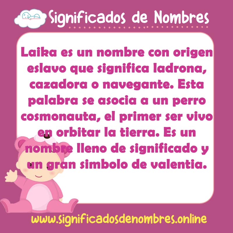 Significado y origen del nombre Laika