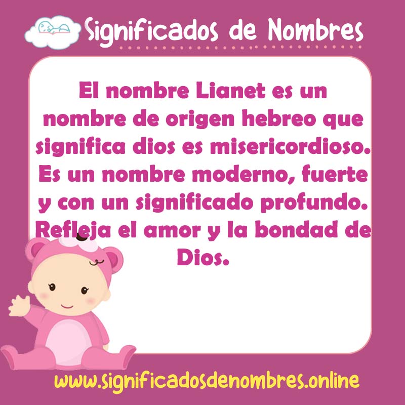 Significado y origen del nombre Lianet