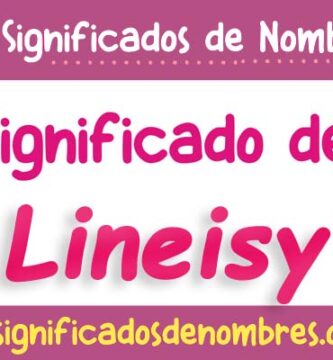 Significado de Lineisy