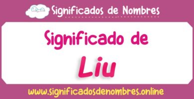 Significado de Liu
