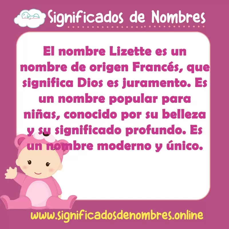 Significado y origen del nombre Lizette