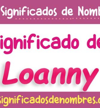 Significado de Loanny