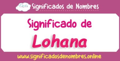 Significado de Lohana