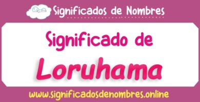 Significado de Loruhama