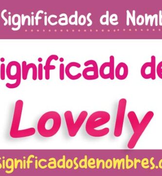 Significado de Lovely