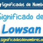Significado de Lowsan