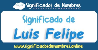 Significado de Luis Felipe