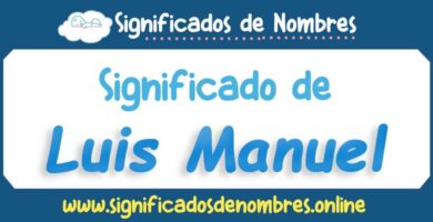 Significado de Luis Manuel