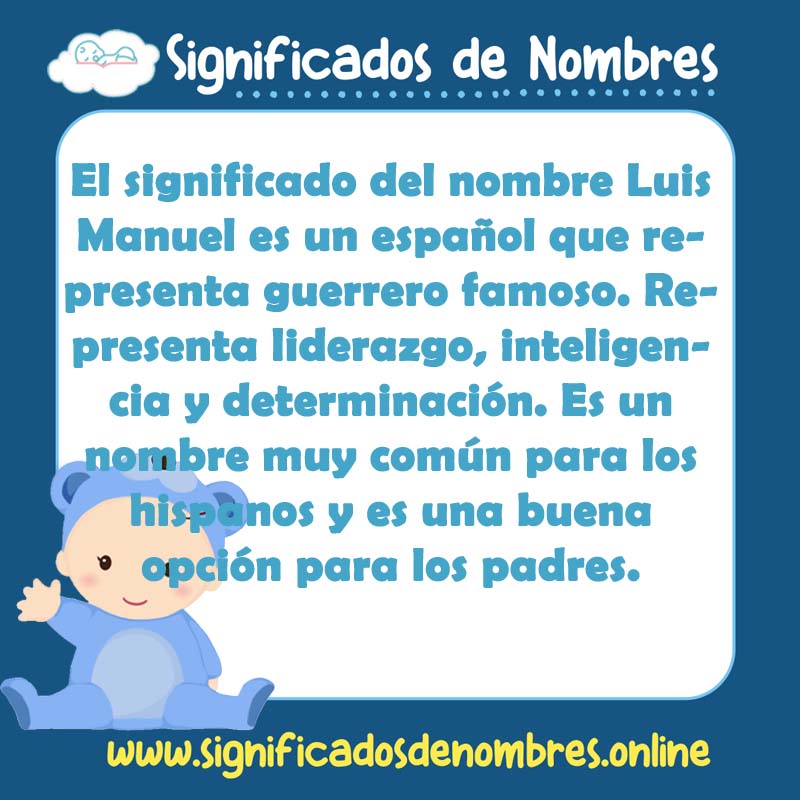 Significado y origen del nombre Luis Manuel