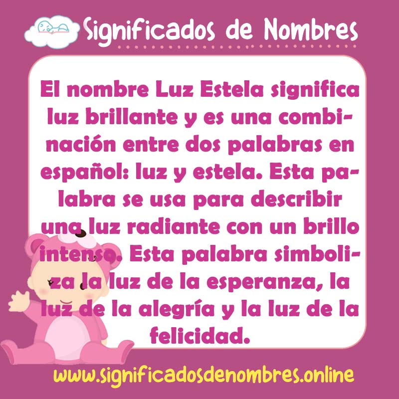 Significado y origen del nombre Luz Estela