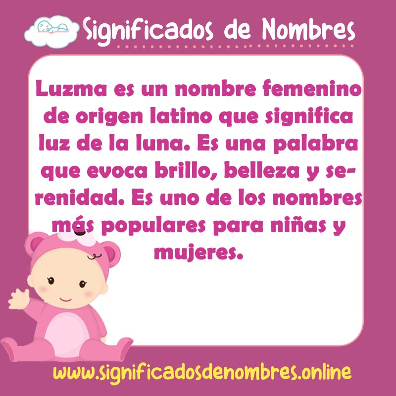Significado y origen del nombre Luzma