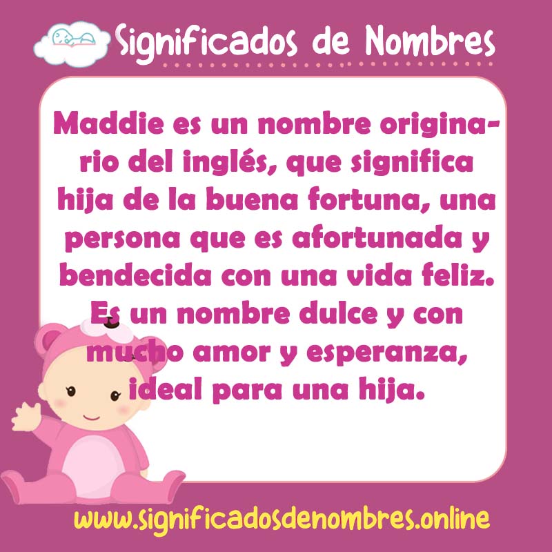 Significado y origen del nombre Maddie
