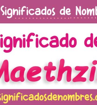 Significado de Maethzin